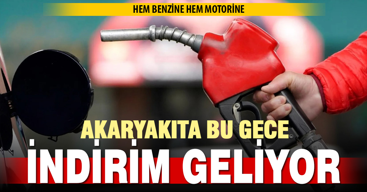 Akaryakıta bu gece yarısı indirim geliyor