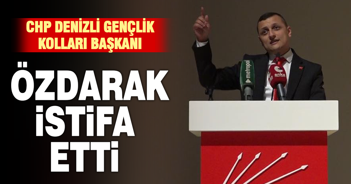 CHP Denizli Gençlik Kolları İl Başkanı görevinden istifa etti