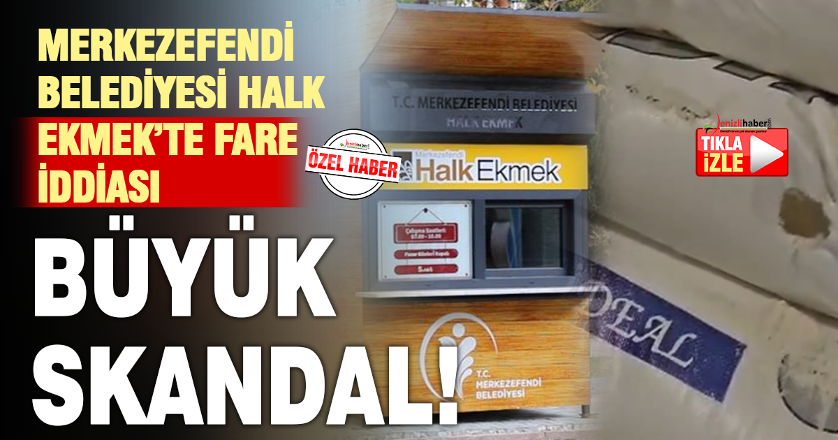 MERKEZEFENDİ BELEDİYESİ HALK EKMEK’TE FARE İDDİASI