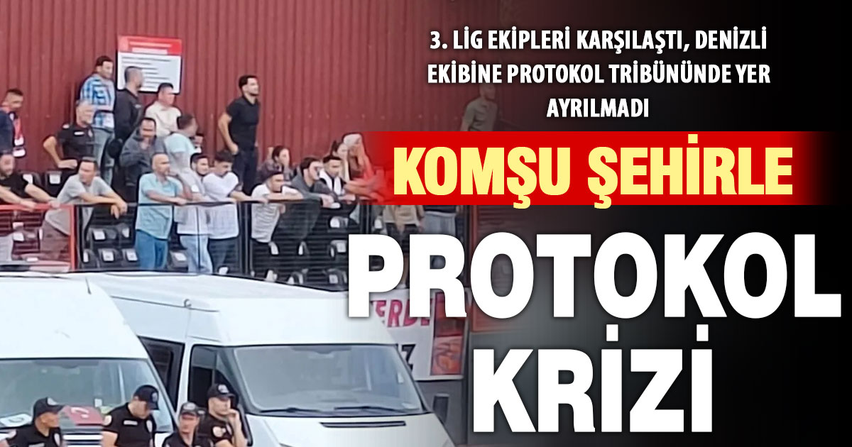 Uşak ile Denizli arasında protokol krizi