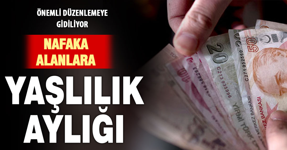 Yaşlılık aylığında önemli değişiklik