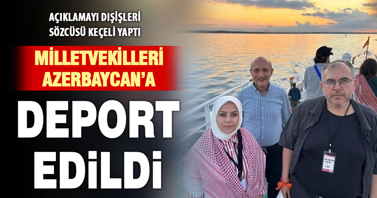 Denizli Milletvekili Sema Silkin Ün ile birlikte iki milletvekili İsrail’den Azerbaycan’a gönderildi