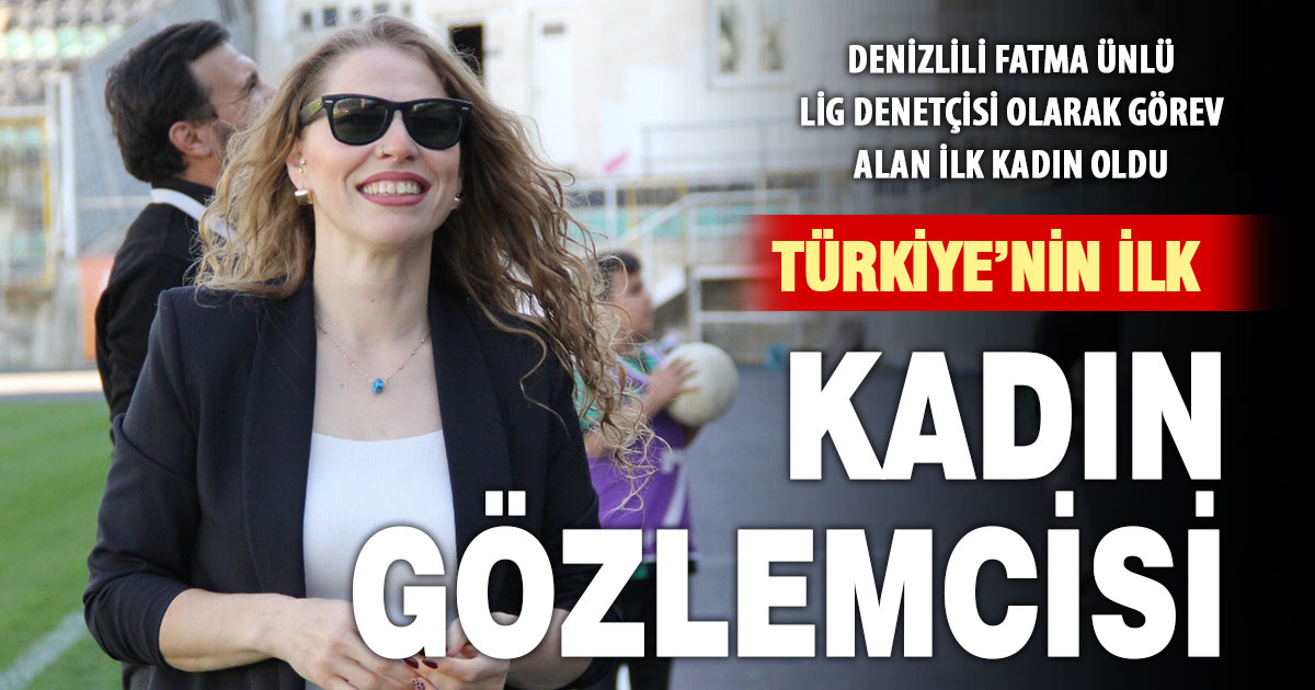 Denizlili kadın denetçi Türkiye’de bir ilke imza attı