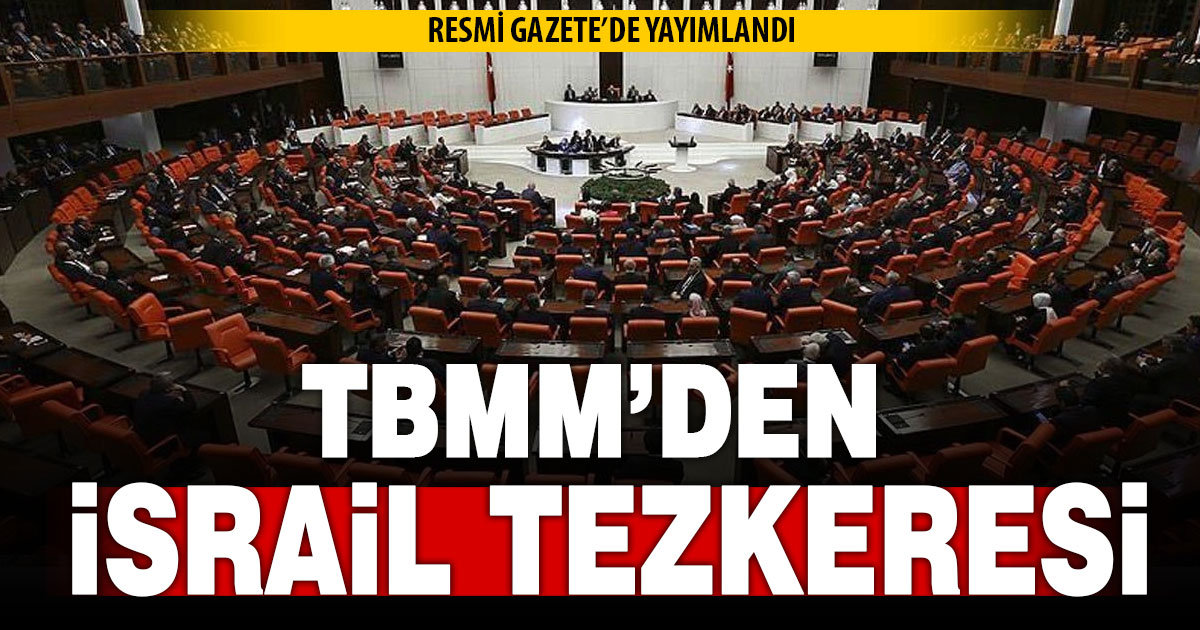 İsrail’in Gazze’ye giden insani yardım filolarına yönelik saldırılarına dair karar Resmi Gazete’de  