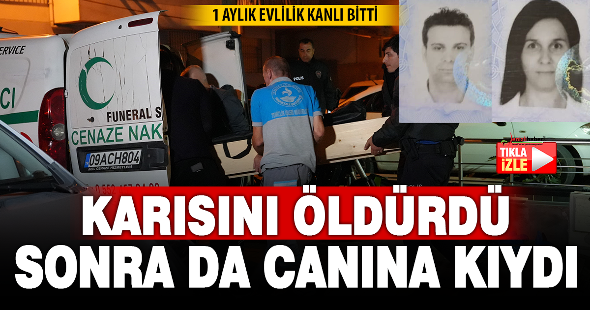 1 ay önce evlendiği eşini öldürdükten sonra aynı tüfekle intihar etti