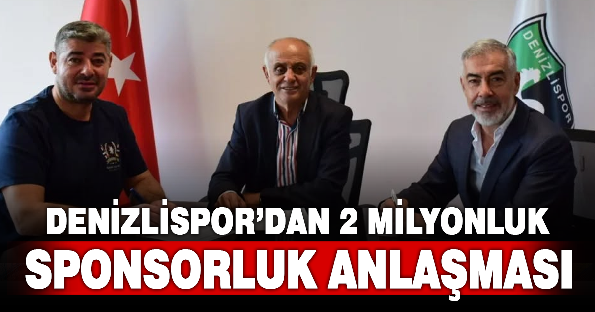 Denizlispor’dan 2 milyonluk sponsorluk anlaşması