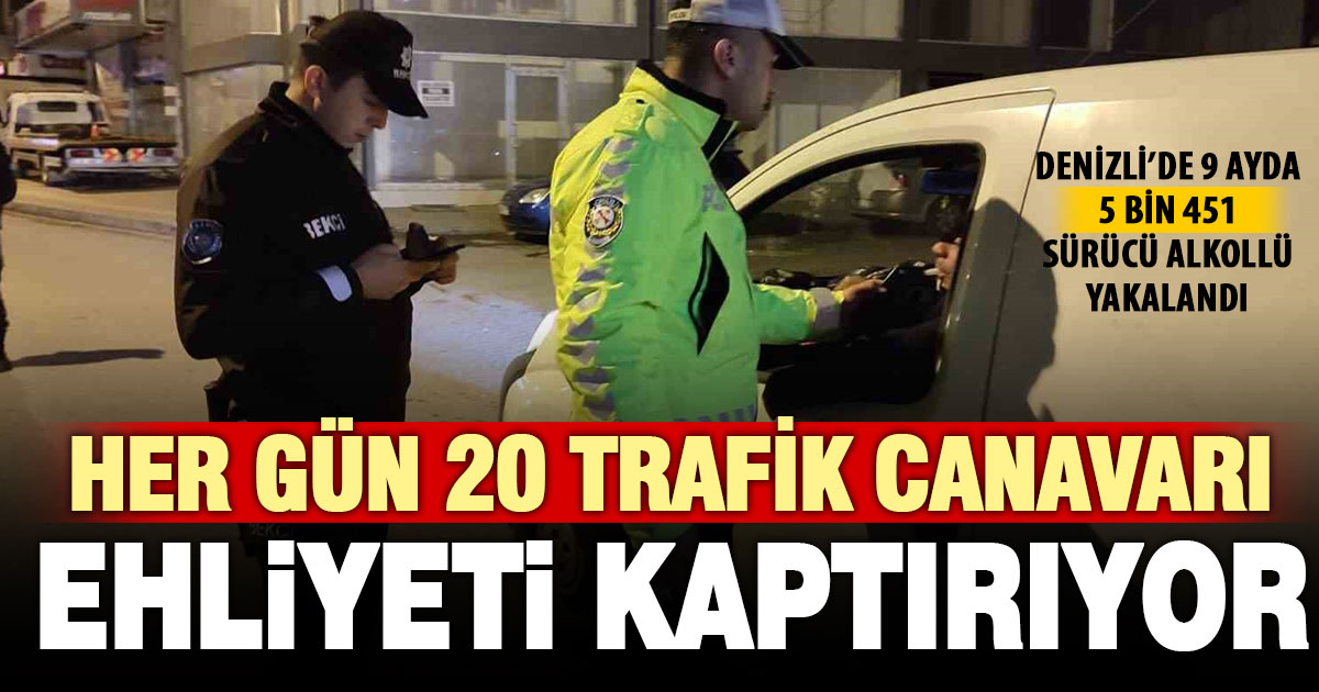 Denizli’de 9 ayda 1,7 milyondan fazla araç kontrol edildi