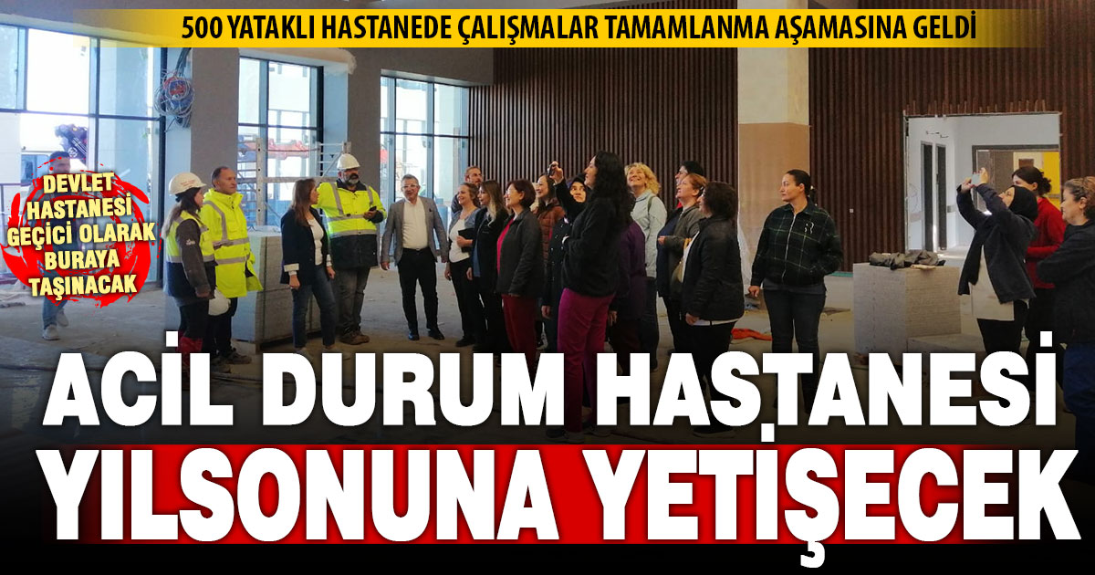 500 yataklı hastanede açılış için son düzlüğe girildi