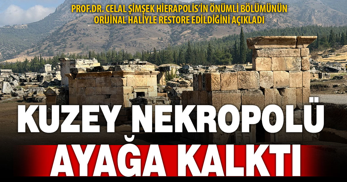 Hierapolis’te Kuzey Nekropolü orijinal haliyle restore edildi