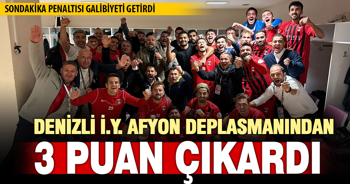 Denizli İdman Yurdu Afyonspor’dan 3 puanı deplasmanda aldı
