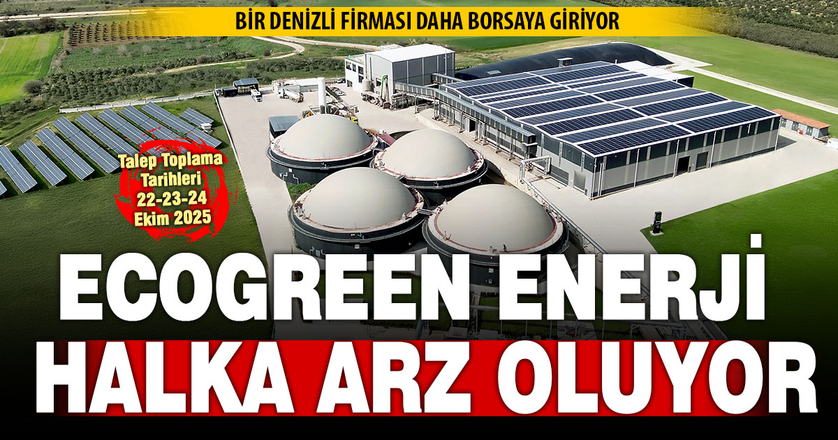Ecogreen Enerji halka arz oluyor: Talep toplama tarihleri 22-24 Ekim