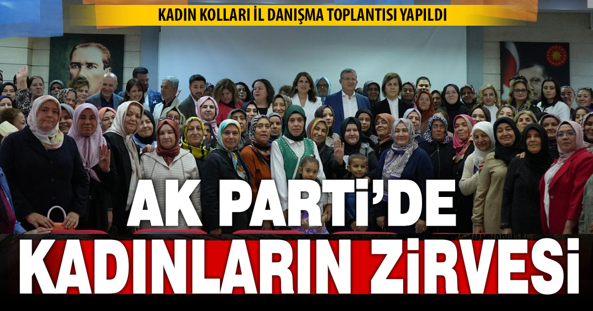 AK Parti Kadın Kolları İl Danışma Toplantısı yapıldı