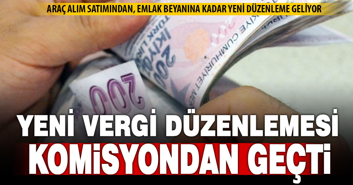 Yeni vergi düzenlemesi TBMM’de Plan ve Bütçe Komisyonu’ndan geçti