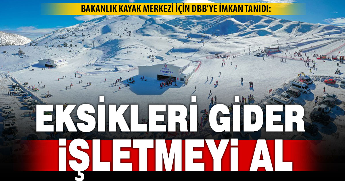 Bakanlıktan Büyükşehir’e kayak merkezi için eksikleri tamamlama olanağı