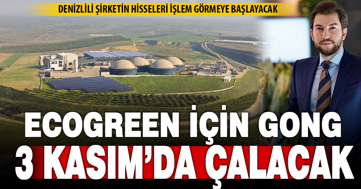 Denizli’de kurulup büyüyen Ecogreen Enerji Holding, Borsa İstanbul’da işlem görmeye hazır
