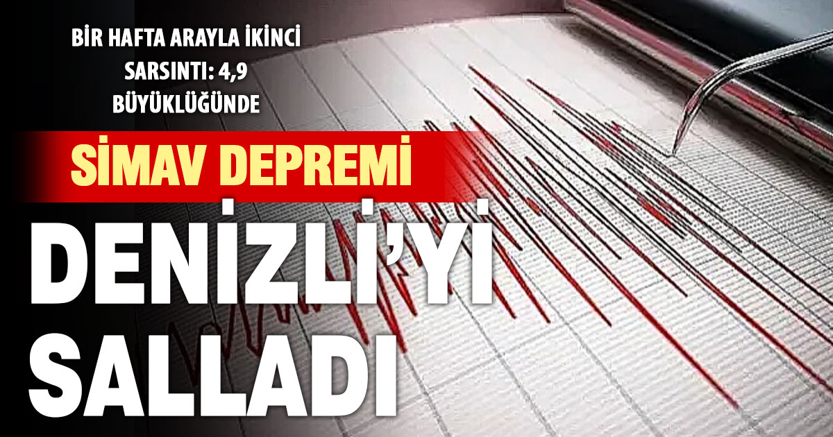 Simav’da bir hafta arayla ikinci deprem: Denizli’de de hissedildi
