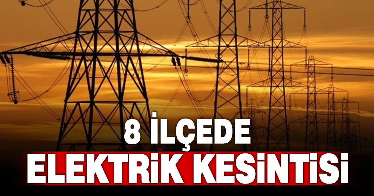 Denizli’nin 8 İlçesinde Planlı Elektrik Kesintisi