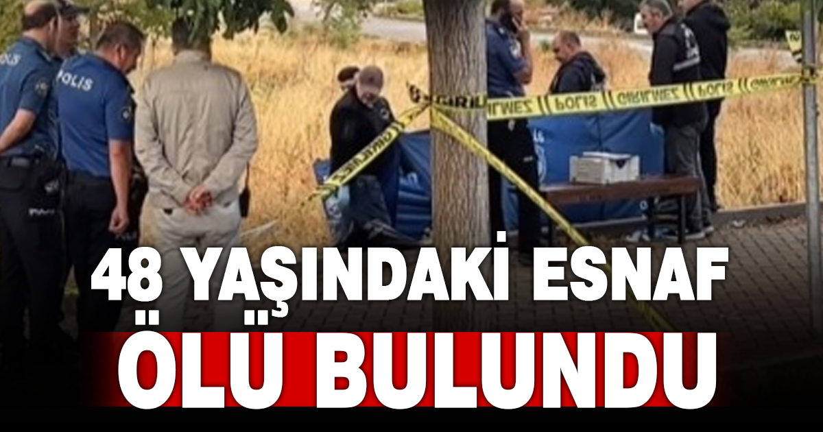 Esnafın cansız bedeni boş arazide bulundu