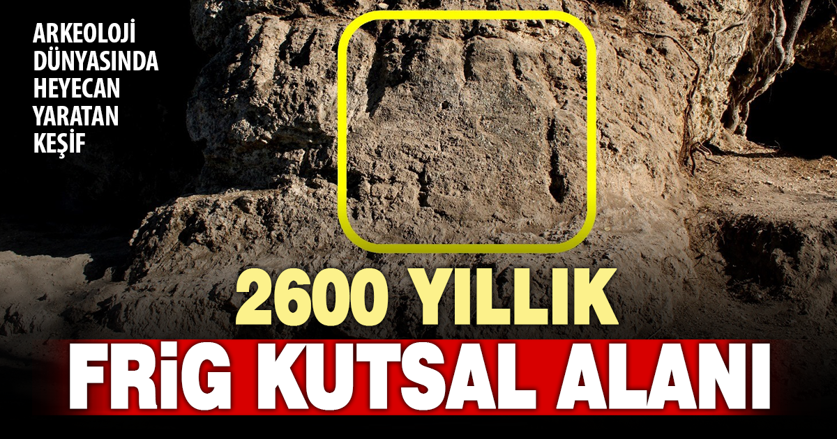 Attouda’da 2600 yıllık Frig kutsal alanı bulundu