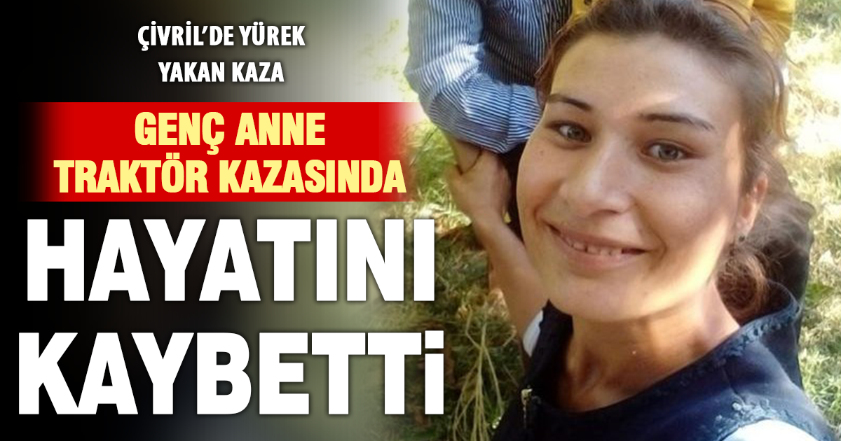 Süt toplama merkezine giden kadın kullandığı traktörün altında kaldı
