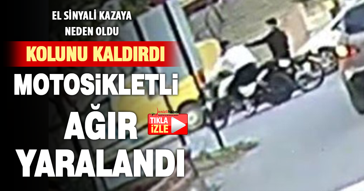 Denizli’de akıl almaz kaza: Sinyali koluyla verince motosikletliyi yere düşürdü