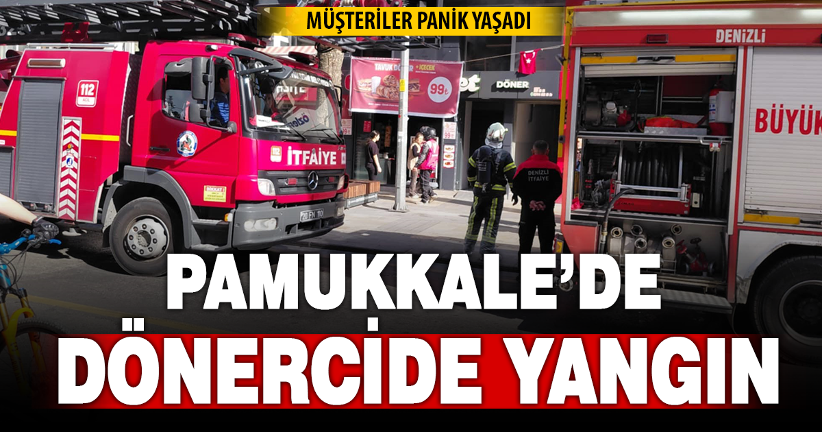 Dönercide çıkan yangın paniğe yol açtı