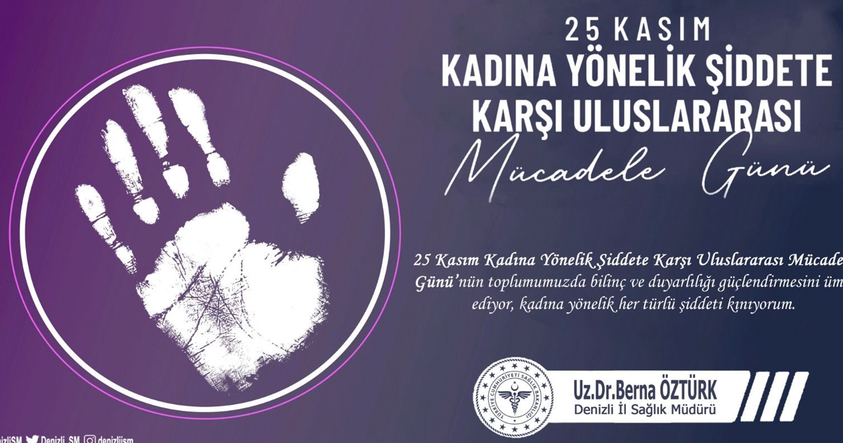 İl Sağlık Müdürü Öztürk: “Kadına yönelik şiddeti kınıyoruz”