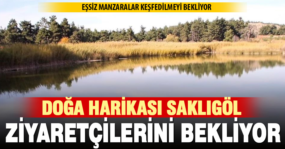 Doğa harikası Saklıgöl eşsiz manzarasıyla ziyaretçilerini bekliyor