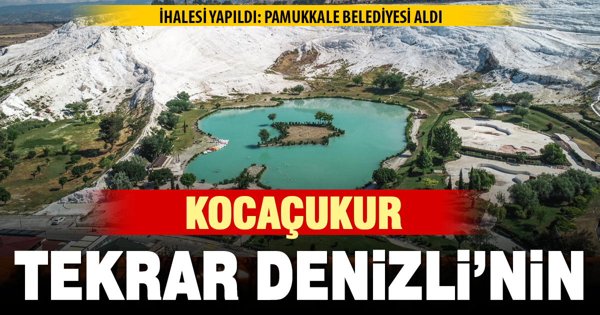 Kocaçukur’un ihalesini yeniden Pamukkale Belediyesi kazandı
