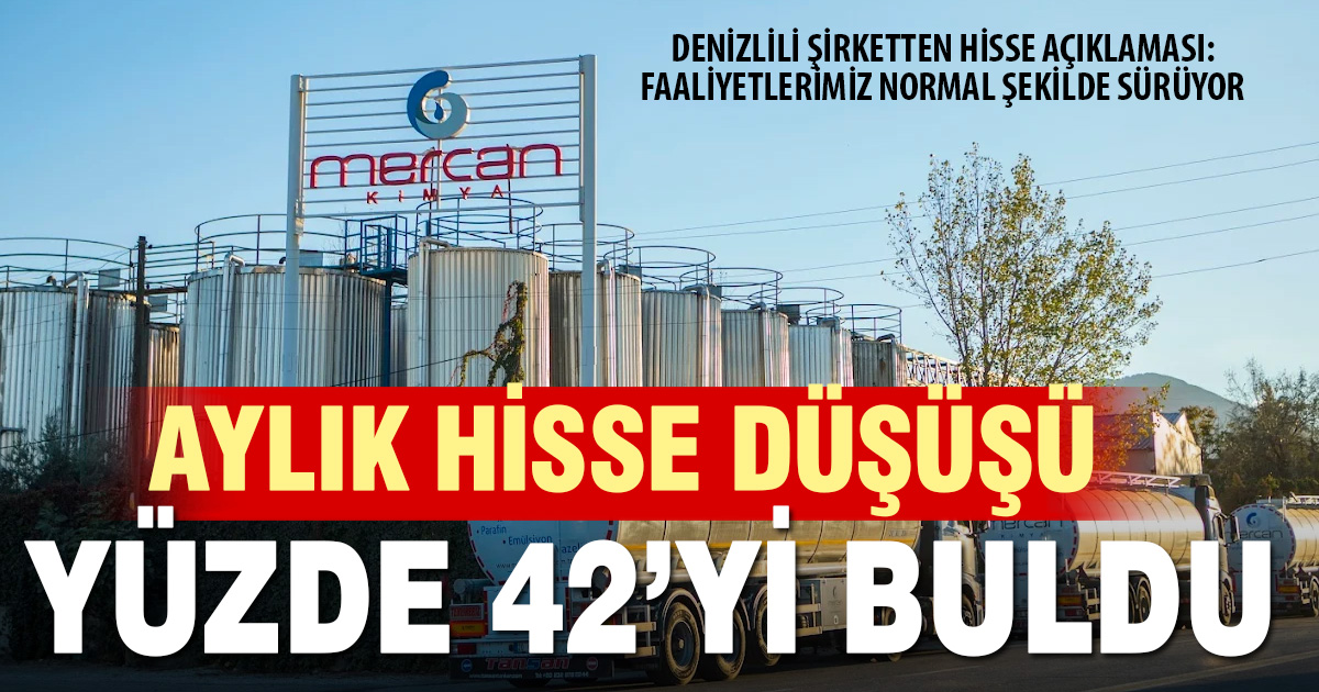 Mercan Kimya’dan hisselerdeki düşüşe ilişkin açıklama