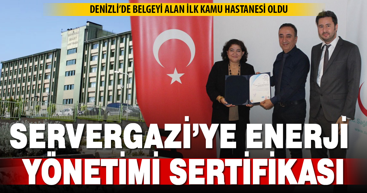 Servergazi Devlet Hastanesi Enerji Yönetim Sistemi Belgesi aldı