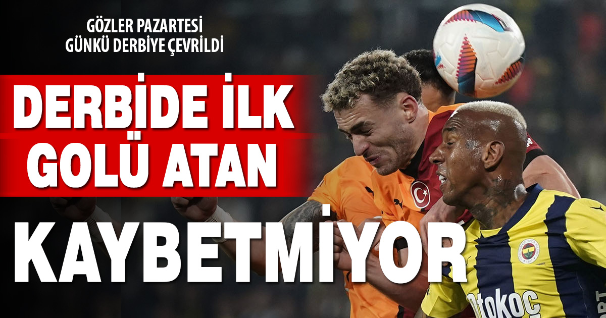 Gözler derbiye çevrildi