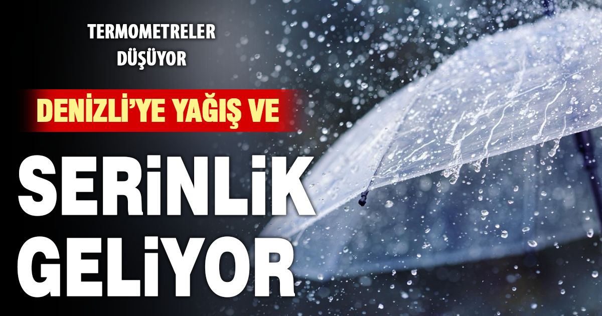 Denizli’de hava soğuyor: Hafta ortasından itibaren yağış bekleniyor