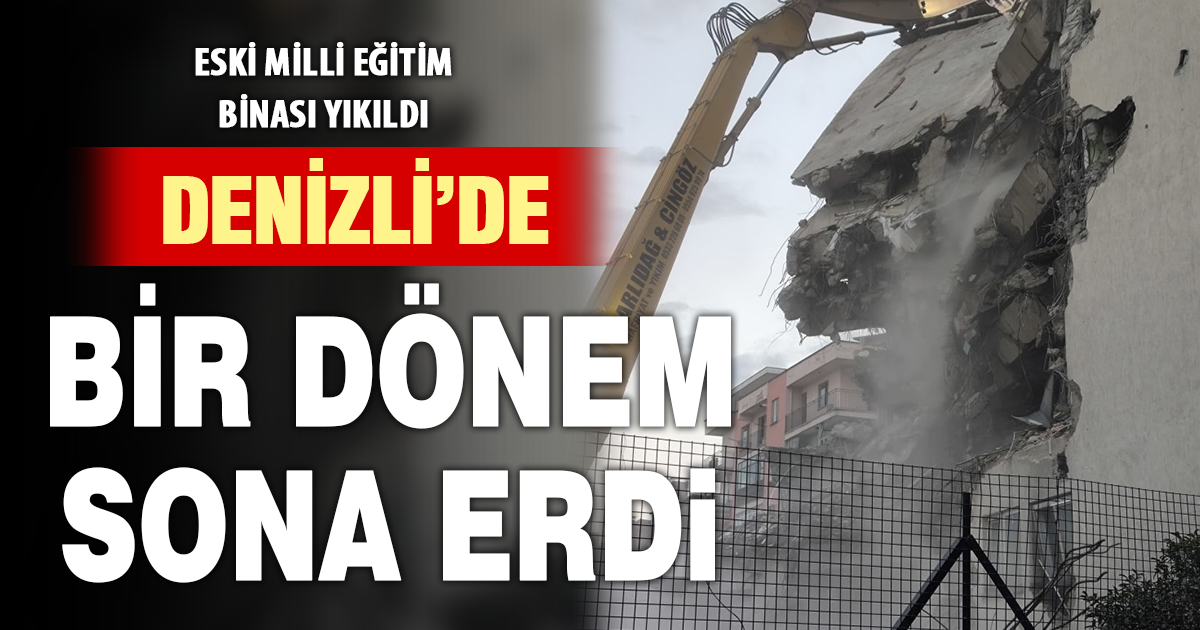 DENİZLİ’DE BİR DEVİR KAPANDI