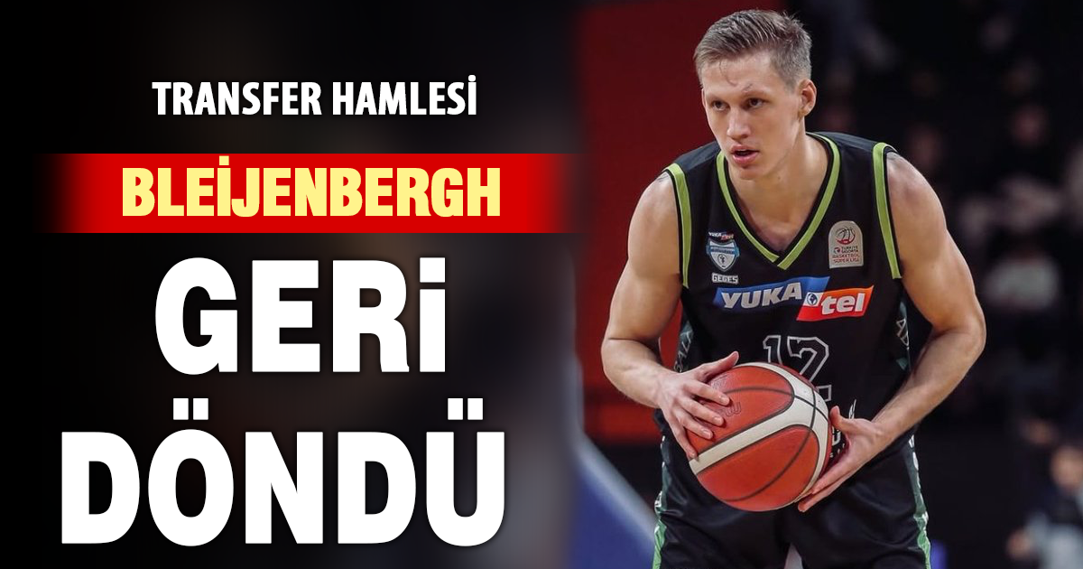 Vrenz Bleijenbergh yeniden Merkezefendi Basket’te