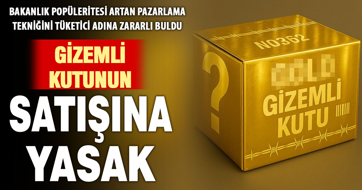 Gizemli kutu satışına yasak geldi