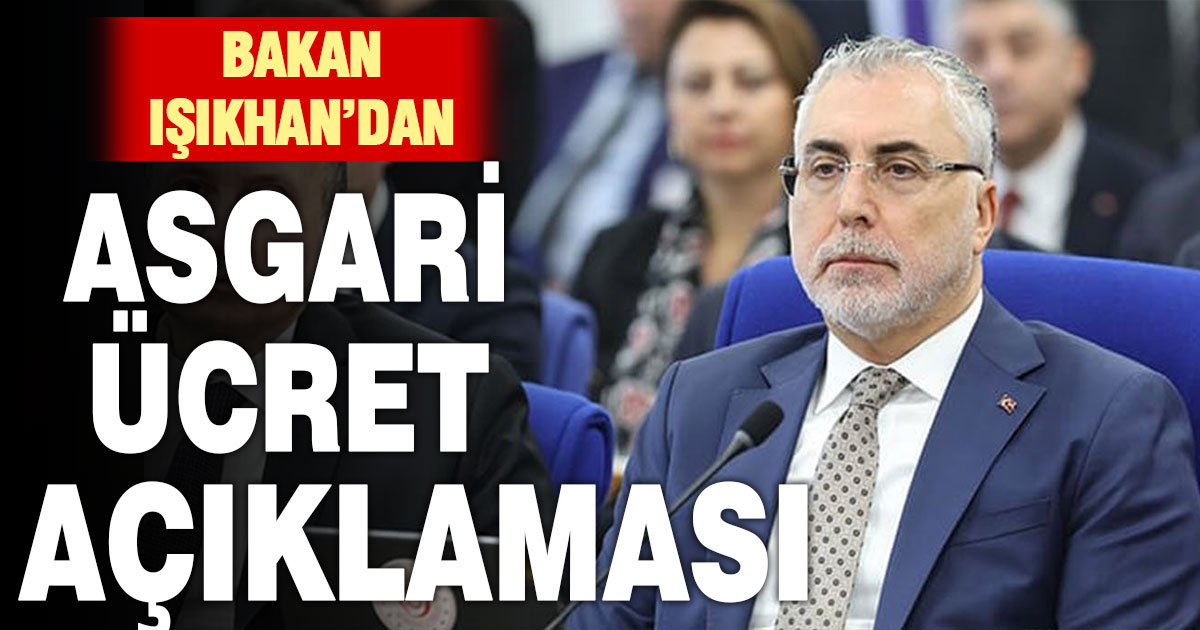 Bakan Işıkhan, komisyon toplantısında asgari ücretle ilgili konuştu