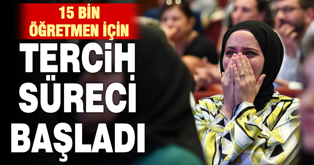 15 bin öğretmen için tercih süreci başladı