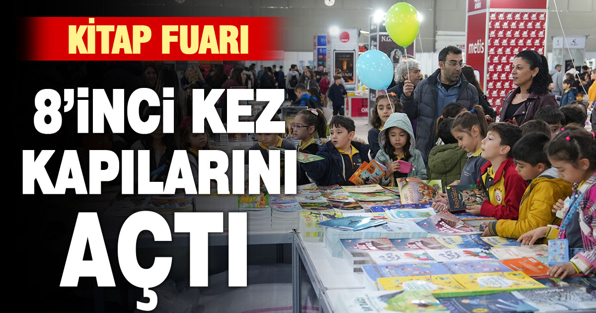 Kitap Fuarı 8’inci kez kapılarını açtı
