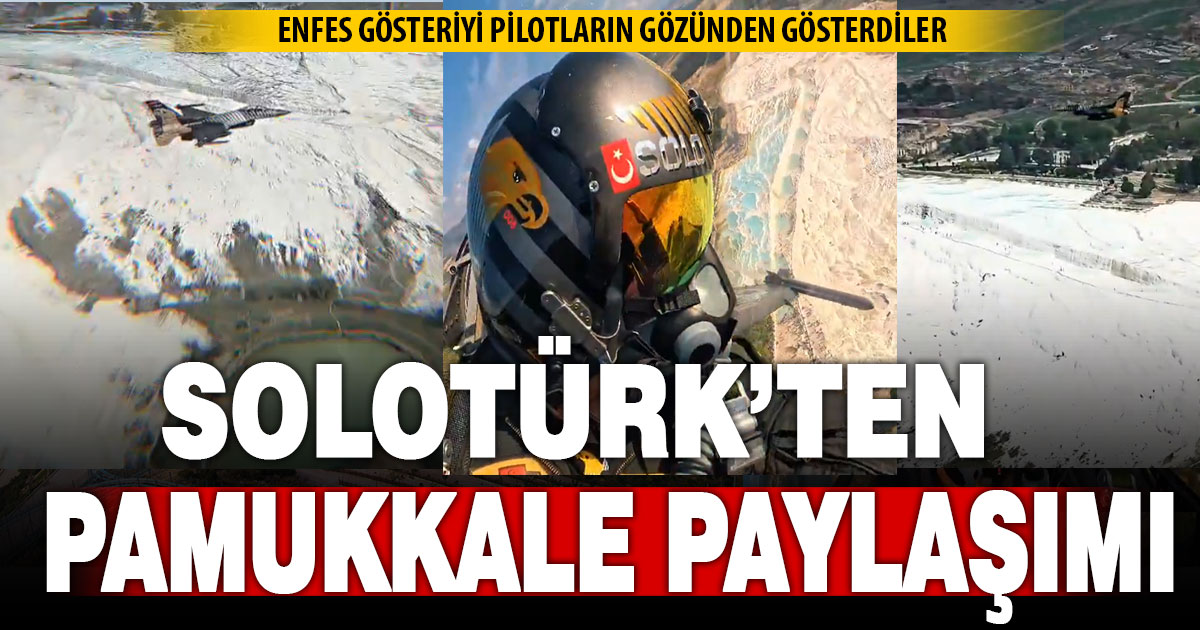 SOLOTÜRK’ten Pamukkale paylaşımı