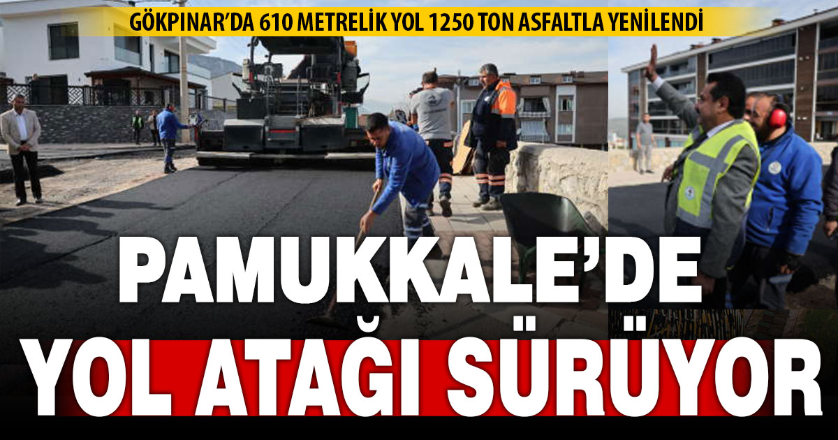 Pamukkale Belediyesi, Gökpınar’da 610 metrelik yolu yeniledi