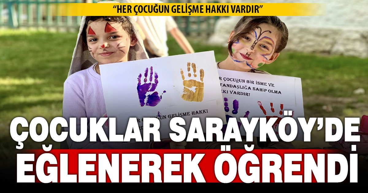 Çocuklar Sarayköy’de eğlenerek öğrendi