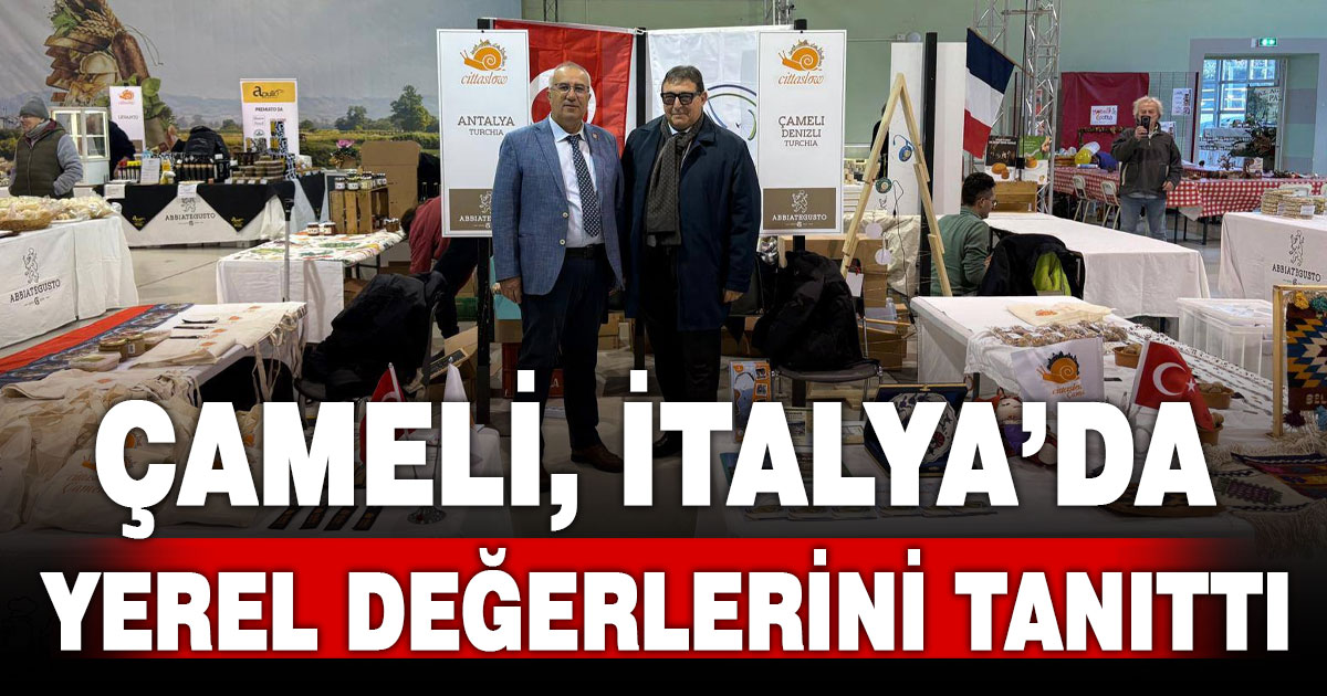 Çameli, İtalya’da Yerel Değerlerini Tanıttı