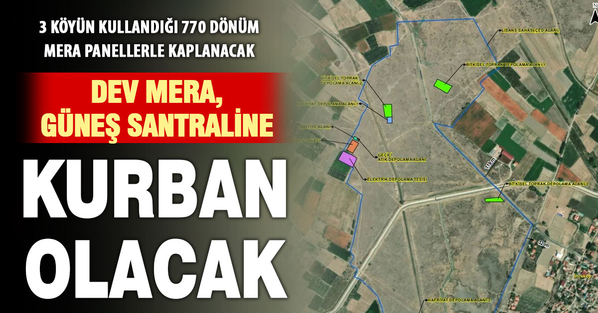 Çivril’de 770 dönüm meraya güney santrali kuruluyor