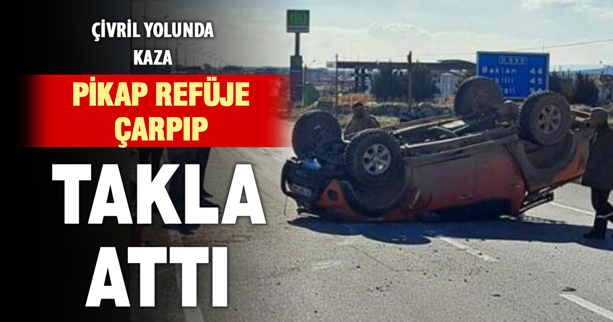 Aksı kırılan pikap takla attı 