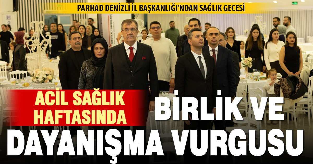 Acil sağlık haftasında birlik ve dayanışma vurgusu