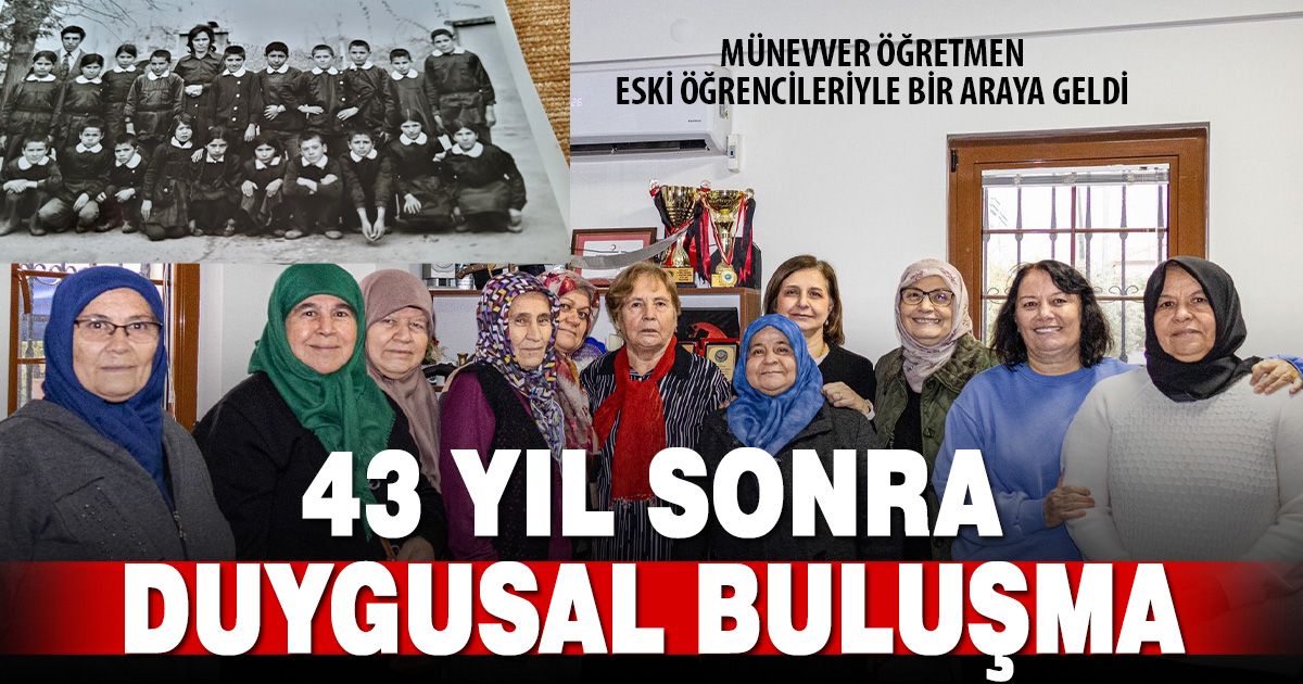 Denizli’de yıllar sonra duygusal buluşma