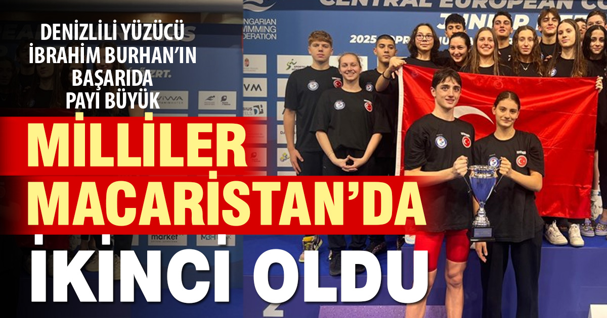 İBRAHİM’Lİ MİLLİLER MACARISTAN’DAN İKİNCİLİKLE DÖNDÜ