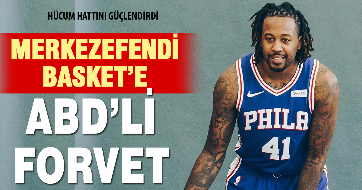 Merkezefendi Basket’ten hücum hattına takviye