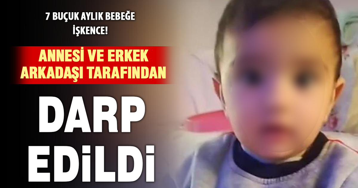 Denizli’de kan donduran olay: Alkollü eğlence dönüşü darp edilen bebek hastanelik oldu 